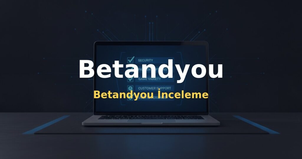Betandyou İnceleme - Betandyou